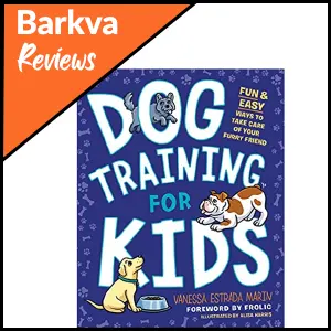 Dog Training for Kids By Vanessa Estrada Marin